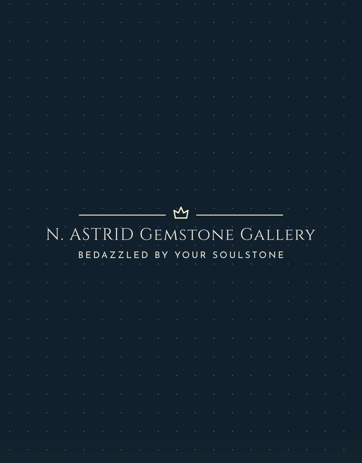 N. Astrid Gemstone Gallery